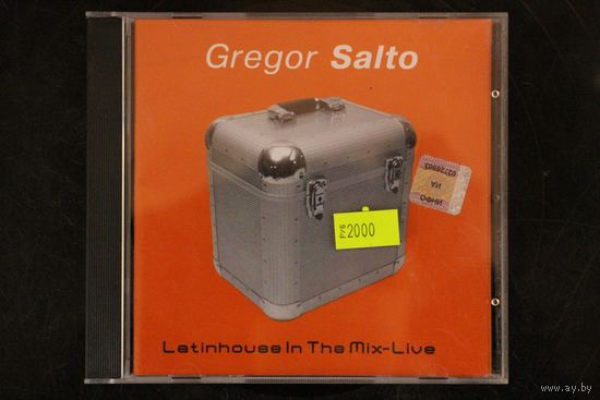 Gregor Salto - Latin House In The Mix Live (2004, CD, Mixed)