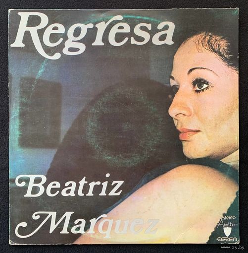 Beatriz Marquez - Regresa