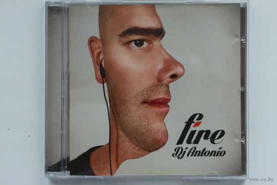 DJ Antonio – Fire (2013, CD)