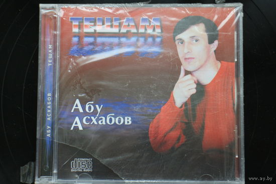 Абу Асхабов - Тешам (2004, CD)