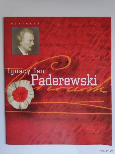 Ignacy Jan Paderewski. (на польском)