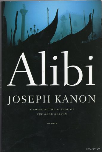 Joseph Kanon. Alibi