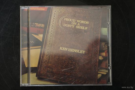 Ken Hensley – Proud Words On A Dusty Shelf (2010, CD)