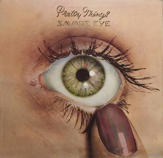 Pretty Things – Savage Eye, LP 1975