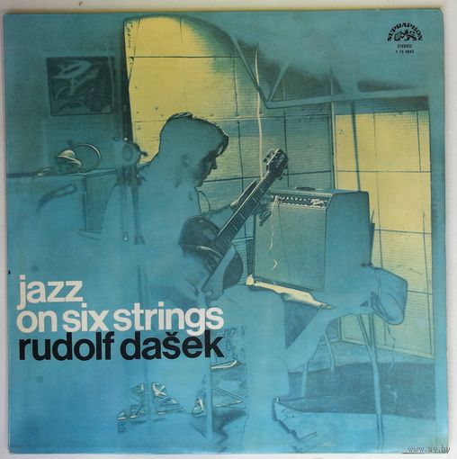 LP Rudolf Dasek - Jazz On Six Strings (1980) Soul-Jazz, Contemporary Jazz, Latin Jazz