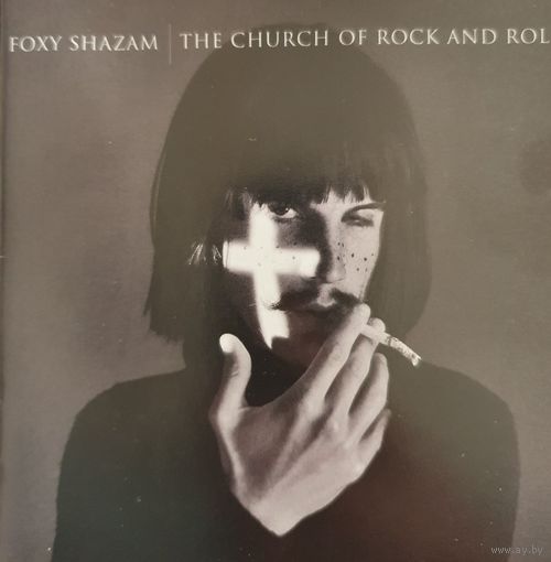 CD.Foxy Shazam "The Church Of Rock And Roll",2012,US.