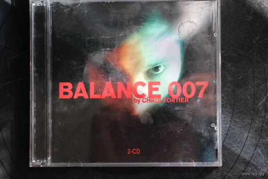 Chris Fortier – Balance 007 (2005, 2xCD)