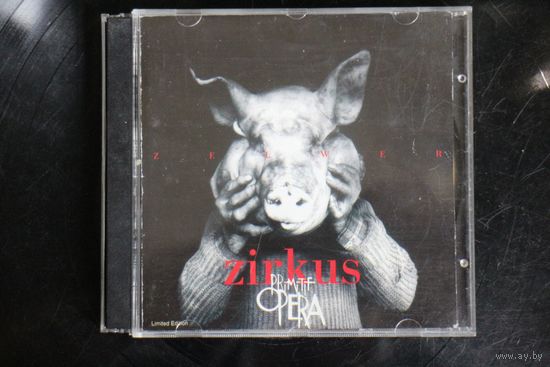 Zelwer – Zirkus Primitif Opera (1996, CDr)