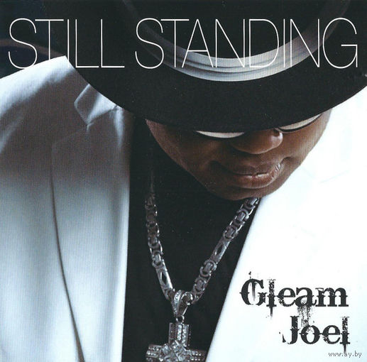 Gleam Joel "Still Standing" 2010 c автографом Gleam Joel