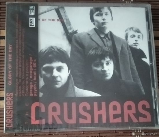 The Crushers – Glory of the Day (2002, запечатанный CD)