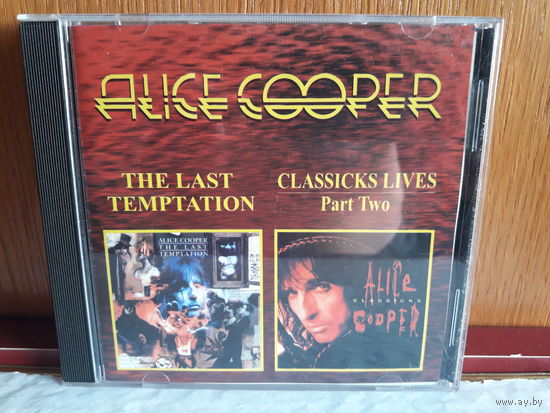 Alice Cooper-The last temptation 1994 & Classicks lives(part 2) 1978-1982. Обмен возможен