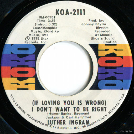 Luther Ingram, (If Loving You Is Wrong) I Don't Want To Be Right, SINGLE 1972
