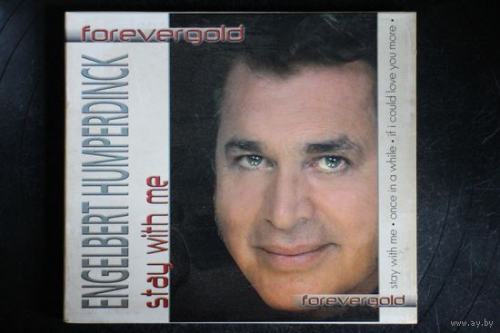 Engelbert Humperdinck – Stay With Me (2005, CD)