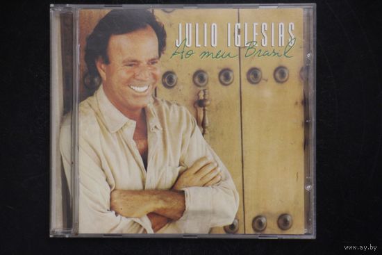 Julio Iglesias – Ao Meu Brasil (2001, CD)