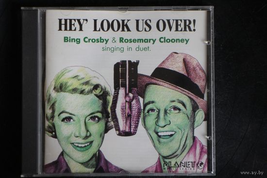 Bing Crosby & Rosemary Clooney – Hey' Look Us Over! (1993, CD)