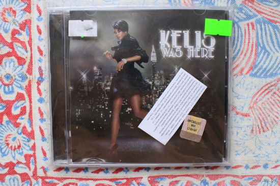 Kelis - Was Here (2006, CDr)
