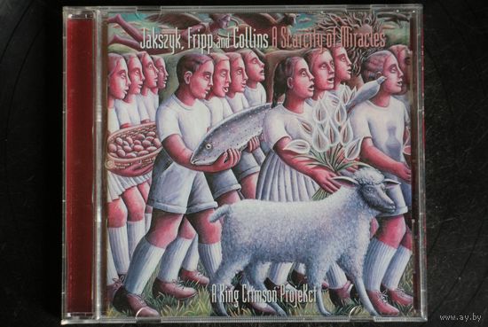 Jakszyk, Fripp And Collins – A Scarcity Of Miracles (A King Crimson ProjeKct) (2011, CD)