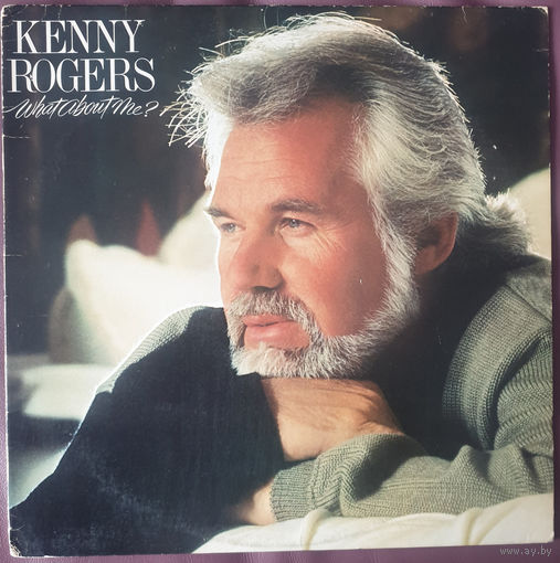 LP Kenny Rogers – What About Me? 1984