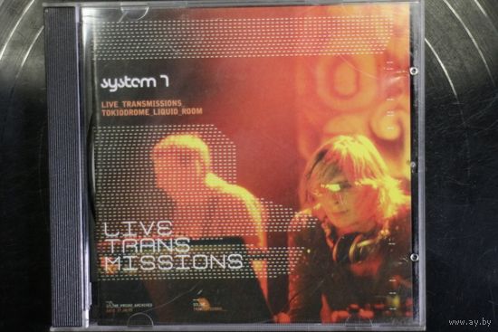 System 7 – Live Transmissions (2006, CD)