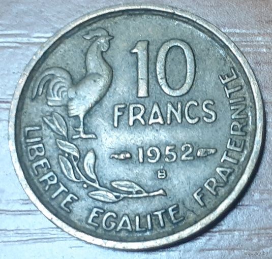 Франция 10 франков, 1952 Отметка монетного двора: "B" - Бомон-ле-Роже (14-16-33)