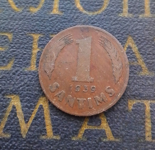 1 сантим 1939 Латвия #01
