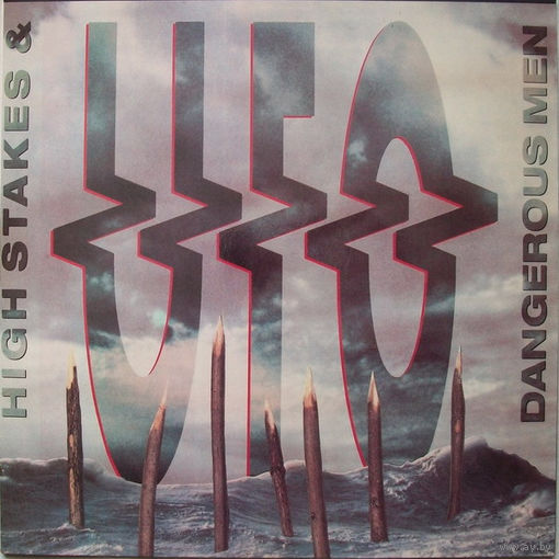 UFO – High Stakes & Dangerous Men