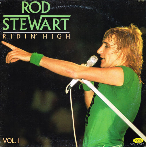 Rod Stewart - Vol.1: Ridin' High Joker + Rod Stewart - Vol.2: Back On The Street Again 1982 , 2LP