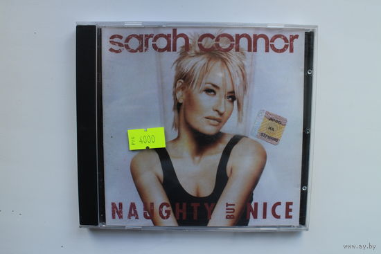 Sarah Connor – Naughty But Nice (2005, CD)