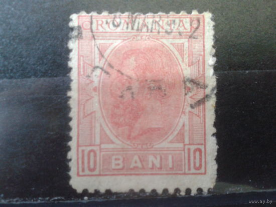 Румыния 1900 Король Карл 1 10 бани