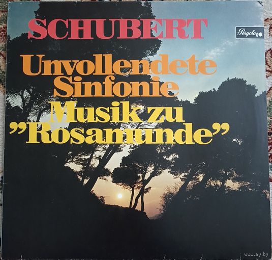 Schubert – Sinfonie Nr. 8  Unvollendete / Musik Zu "Rosamunde".