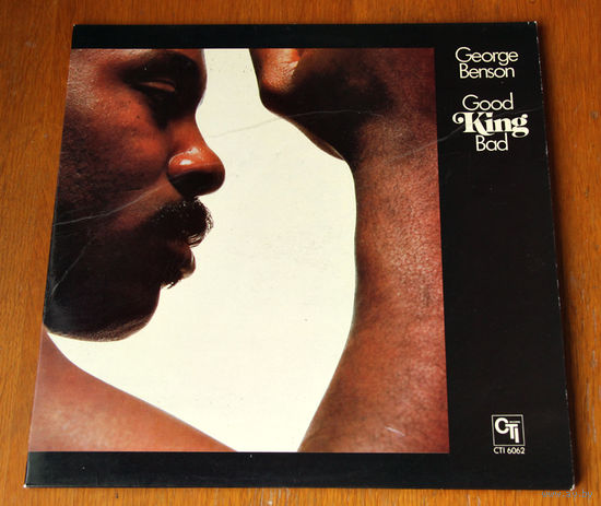 George Benson "Good King Bad" LP, 1976
