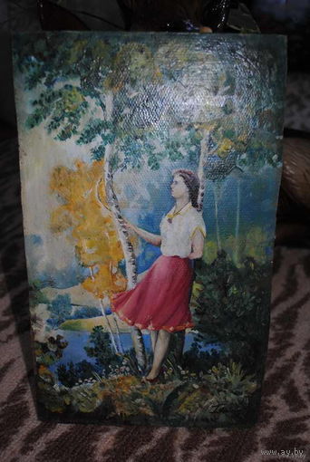 Картина маслом на фанере "Девушка около Берёзы"  1962 год. Имеется подпись художника.
