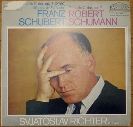 Franz Schubert, Robert Schumann, Svjatoslav Richter – Fantasie C-Dur, Op. 15 (D 760) "Wanderer-Fantasie" / Fantasie C-Dur, Op. 17