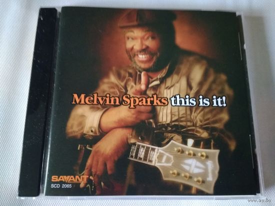 Melvin Sparks – This Is It!