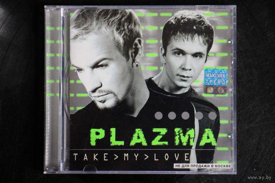 Plazma – Take My Love (2000, CD)