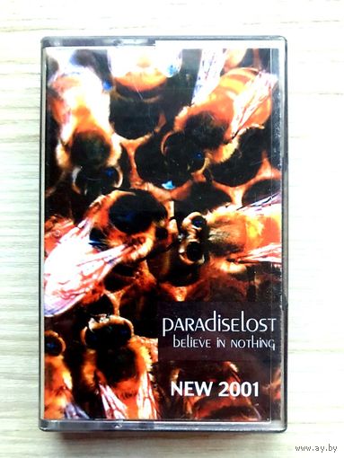 Студийная Аудиокассета Paradise Lost - Believe In Nothing 2001 - Invisible Halahup! Раритет!!!