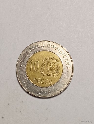 Доминиканская республика 10 песо 2015 года .