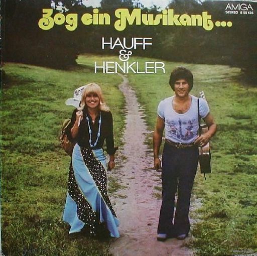 LP Monika Hauff & Klaus-Dieter Henkler - Zog Ein Musikant...  (1975)