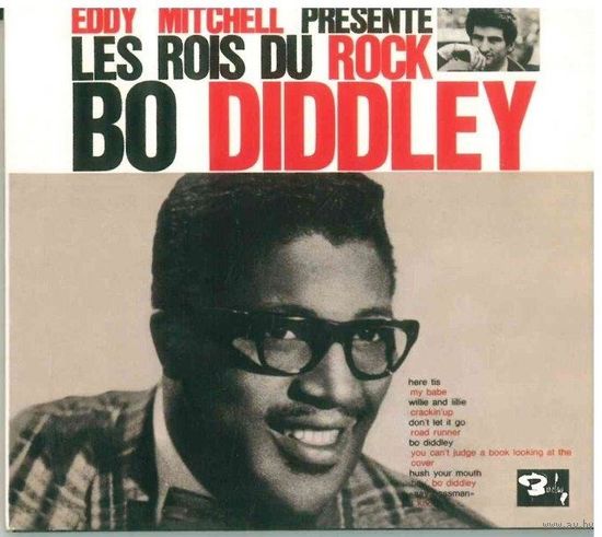 CD Bo Diddley - Eddy Mitchell Presente Les Rois Du Rock (2003)
