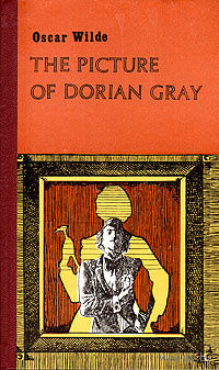 Oscar Wilde. The Picture of Dorian Gray. (на английском)