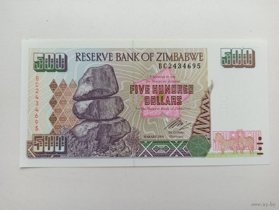 Зимбабве 500 долларов  2004 года UNC