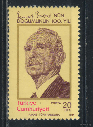 Турция Респ 1984 100 летие Исмет Инёню - 2-го президента Турции #2695**