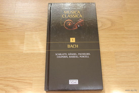 Musica Classica 1 - Bach - Scarlatti, Handel, Pachelbel, Couperin, Rameau, Purcell - 2CD