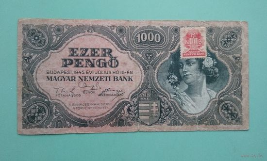Банкнота 1000  пенгё Венгрия 1945 г.