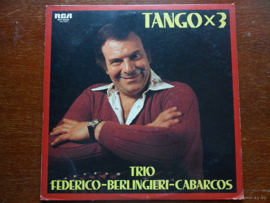 Trio Federico-Berlingieri-Cabarcos - Tango x 3 - RCA, Japan
