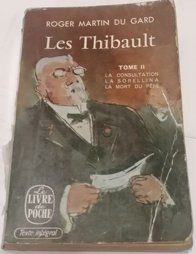 Les Thubault. Roger Martin Du Gard. Французский язык
