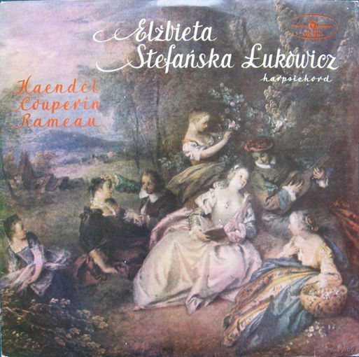 Сольный концерт клавесина, Elzbieta Stefanska Lukowicz / Haendel / Couperin / Rameau – Harpsichord Recital, LP 1972
