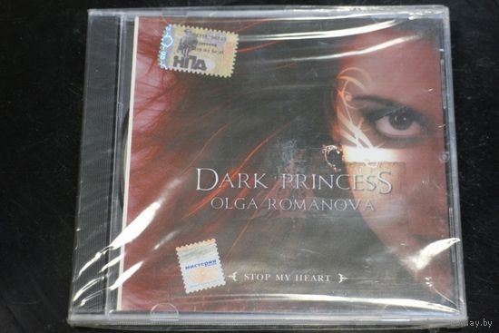 Dark Princess OIga Romanova – Stop My Heart (2006, CD)
