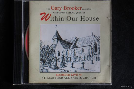 The Gary Brooker Ensemble – Within Our House (1997, CD)