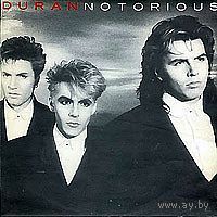 Duran Duran - "Notorious" (1988, Балкантон, Болгария)